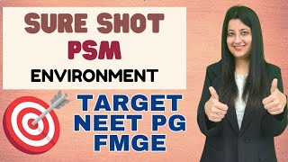 PSM SURE SHOT FOR NEETPG amp FMGE ENVIRONMENT neetpg fmge inicet [upl. by Solorac]