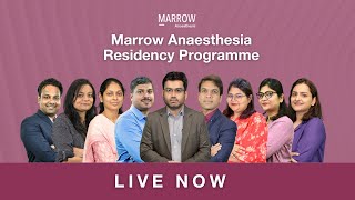 Live Now  Marrow Anaesthesia Residency Programme [upl. by Sielen821]