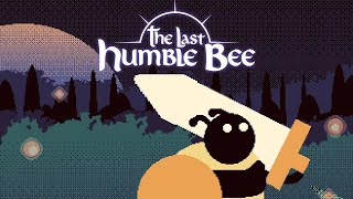 The Last Humble Bee – Gameplay Teaser [upl. by Oilalue]