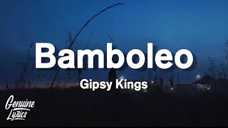 Bamboleo  Gipsy Kings Lyrics tiktok Song [upl. by Nylleoj]