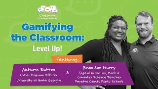 Gamifying the Classroom Level Up  Episode 417  Classroom Conversations [upl. by Tubb996]