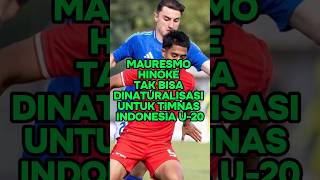 Mauresmo Hinoke Tak Bisa Dinaturalisasi untuk Timnas Indonesia U20 infobola [upl. by Etteuqaj]