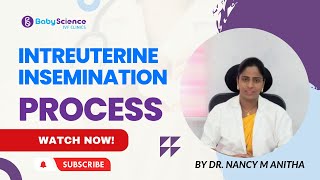 Intrauterine Insemination Dr Nancy M Anitha BabyScience ivf clinics [upl. by Stoll]