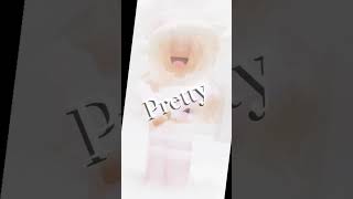 ☆Pretty☆ freeedit Roblox [upl. by Frager]