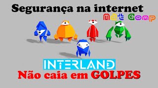 INTERLAND  Segurança na Internet Rio da Realidade [upl. by Cavit]