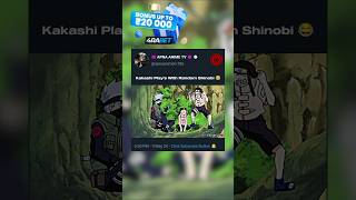 Kakashi Plays With Random Shinobi 🤣😂 shorts livebigagency 4rabetind [upl. by Gennaro]