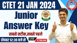 CTET 21 JAN ANSWER KEY 2024  सबसे सटीक सबसे पहले  CTET JUNIOR Answer key amp Analysis 2024 [upl. by Ahsaet357]