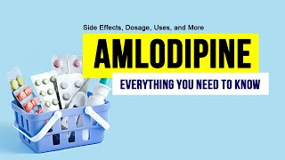 AMLODIPINE  everything you need to know Side Effects Dosage Uses and More about AMLODIPINE [upl. by Cairns]