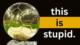 Sorry We Need To Talk About The Ballon dOr [upl. by Kit]