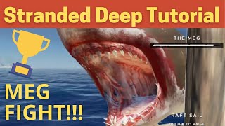 Stranded Deep Tutorial  Hunting the Meg [upl. by Bradstreet]