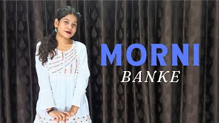 Morni Banke  Dance Cover  Bebo Gupta dance cover [upl. by Bashemeth]