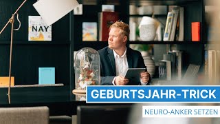 Der Trick mit dem Geburtsjahr  NeuroAnker setzen  Wirtschaftspsychologie [upl. by Ddal490]