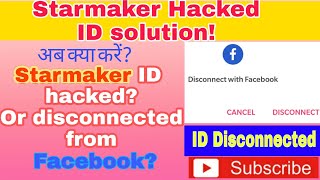 Starmaker Id hackedStarmaker id disconnected from fb how to recover starmaker disconnected id🔥 [upl. by Vachell]