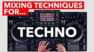 Mixing Techniques for Techno  Pioneer DJ XDJXZ [upl. by Prince638]