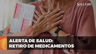 ✅ Retiran MEDICAMENTOS del mercado  ¡Riesgo de ataque cardíaco  Salud180 [upl. by Bowne206]