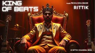 🔥 King of Beats  Hindi HipHop Anthem 2024  RITTIK  Original Superhit Song hiphop kingofbeats [upl. by Ydnerb689]