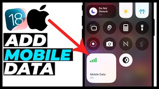 How to Add Mobile Data to Control Center on iOS 18 [upl. by Netsirk]