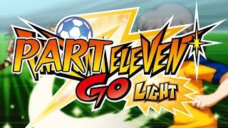 Lets Play Inazuma Eleven GO Light  Part 11  Saints Way [upl. by Nnylarak]