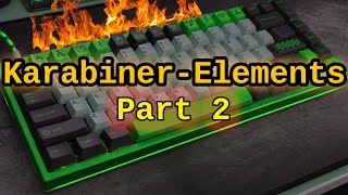 KarabinerElements Tutorial  Part 2  Creating Custom Modifications [upl. by Tneciv803]