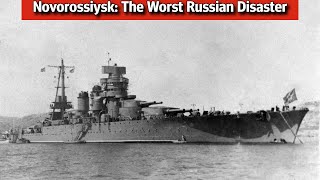 Novorossiysk The WORST Peacetime Disaster in Russian Naval History [upl. by Noonberg338]