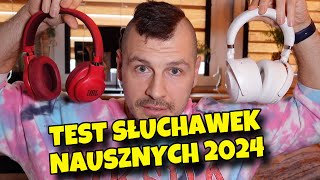 NAJLEPSZE SŁUCHAWKI NAUSZNE w ROKU 2024  TEST SONY WH1000XM5 AIRPODS MAX BOSE MOBIUS PX8 JBL [upl. by Notkcorb842]