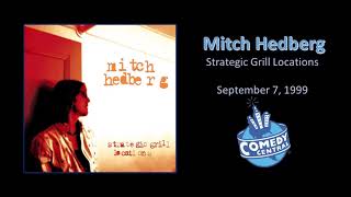 Mitch Hedberg  Strategic Grill Locations 1999 Full [upl. by Hedvige77]