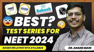 Best Test Series For NEET 2024 🚨  Based On Latest NTA Syllabus  Dr Anand Mani [upl. by Eadas]