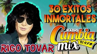 RIGO TOVAR 30 EXITOS INMORTALES  MIX CUMBIAS VIEJITAS PERO BONITAS PARA BAILAR CUMBIAS CLASICAS [upl. by Gasper]