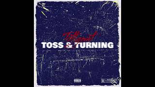 Tottywat  Toss amp Turning [upl. by Ettelrahc]