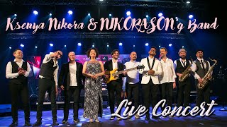 Ksenya Nikora amp Nikorasong Live Concert Part I [upl. by Devon]