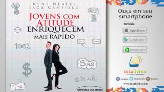 Audiolivro  Jovens Com Atitude Enriquecem mais Rápido [upl. by Anastasia]