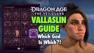 VALLASLIN GUIDE WHICH GOD IS WHICH DRAGON AGE THE VEILGUARD [upl. by Goldia247]