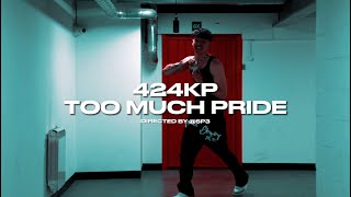 424KP  Too Much Pride Official Video [upl. by Peregrine733]