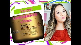 Testei Nutrifier Glycerol LOreal Joice Magalhães [upl. by Htez]