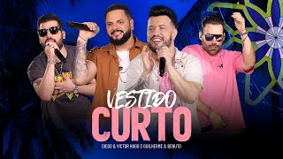 Diego e Victor Hugo Guilherme e Benuto  Vestido Curto Ao Vivo [upl. by Rima746]