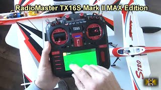 RadioMaster TX16S Mark II MAX Edition 24GHz 16 Channel EdgeTX OpenTX Transmitter Mode 2 REVIEW [upl. by Allistir]