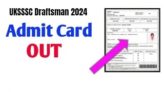 UKSSSC Draftsman Admit Card 2024 – Download Hall Ticket at ssscukgovin  Exam Date [upl. by Aivato]