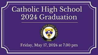 2024 Catholic High School Graduation [upl. by Jeffery]