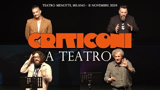 Politica Orrore Archeologia e Fondi Pubblici  Criticoni a Teatro [upl. by Yvaht851]