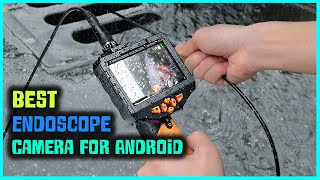 Top 5 Best Endoscope Cameras for Android Review 2023  Flexible Wireless EndoscopeHD Inspection [upl. by Edythe888]