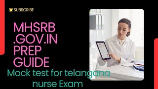 MHSRB TELANGANA MOCK TEST EXAM FOR NURSES  TOP TIPS TO SUCCEED [upl. by Grace529]