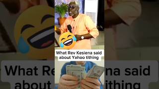 What Rev Kesiena Esiri said about Yahoo tithing 🤣 revkesienaesirircnwarrinigeria kingdomupdate [upl. by Leandre]