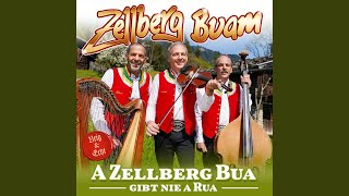 A Zellberg Bua gibt nie a Rua [upl. by La]