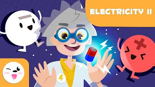 Types of ELECTRICITY for Kids ⚡ Static and Dynamic Electricity 💡 Electrical Circuits 🔌 [upl. by Ful]