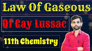 law of gaseous volume class 11  law of gaseous volume law of gaseous volume of gay lussac [upl. by Claudio]