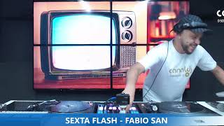 DJ FABIO SAN  EURODANCE  PROGRAMA SEXTA FLASH  05042024 [upl. by Sutton129]