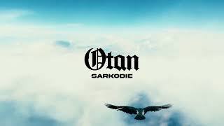 Sarkodie quotOtanquot  Audio [upl. by Anircam260]