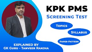 KPKPMS Screening Test Syllabus Analysis by GK Mentor Tanveer Ranjha  Study River  CSS Club [upl. by Nafets746]