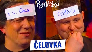 Partička Čelovka František Ringo Čech potká Romea [upl. by Palmer432]