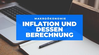 Makroökonomie 2 Inflation  BIP Deflator  Verbraucherpreisindex VPI [upl. by Pitarys]